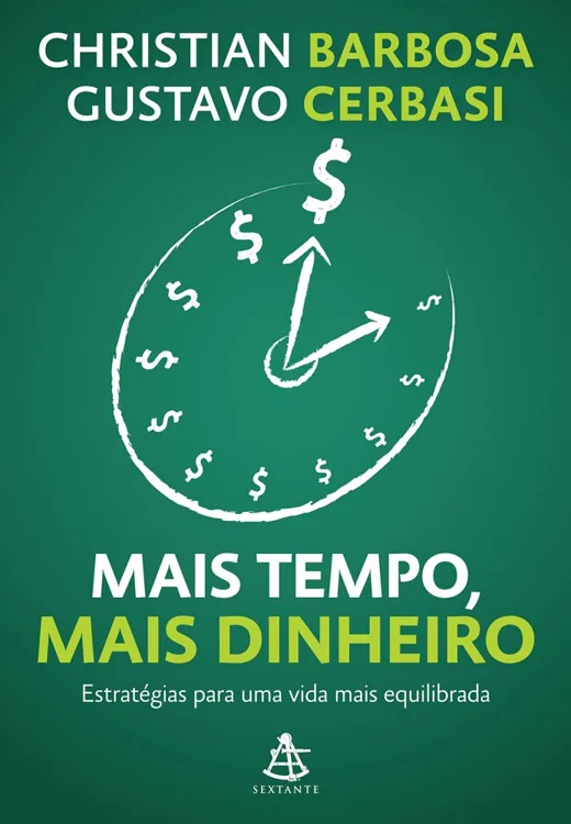Capa do livro Mais Tempo, Mais Dinheiro